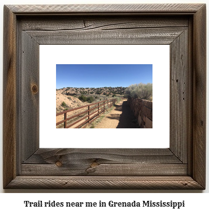 trail rides near me in Grenada, Mississippi